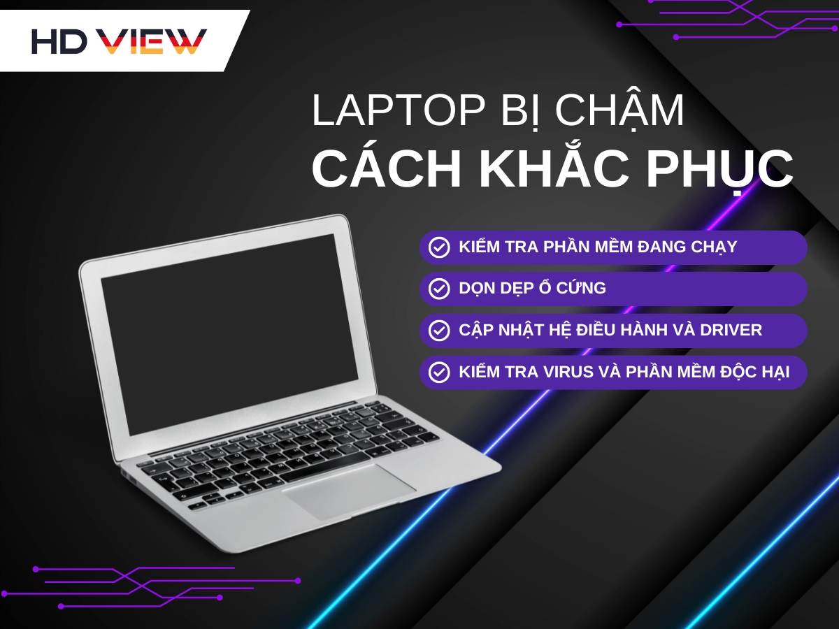 Laptop bị chậm và cách khắc phục đơn giản