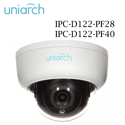 Camera Uniarch IPC-D122-PF28 và IPC-D122-PF40 D12 Series